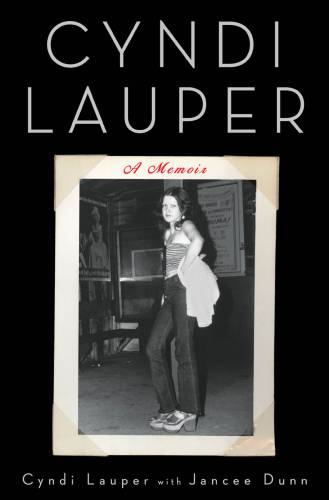 دانلود کتاب Cyndi Lauper: A Memoir – Cyndi Lauper: A Memoir