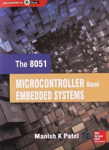 دانلود نسخه کامل کتاب The 8051 Microcontroller Based Embedded Systems