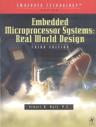 دانلود نسخه کامل کتاب Embedded Microprocessor Systems: Real World Design