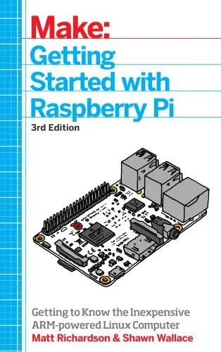 دانلود نسخه کامل کتاب Getting started with Raspberry Pi: getting to know the inexpensive ARM-powered Linux computer