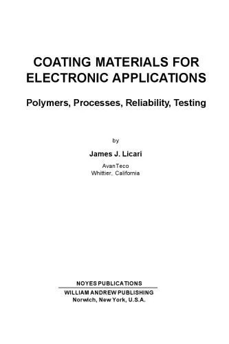 دانلود نسخه کامل کتاب coating materials for electronic applications polymers processes reliability testing