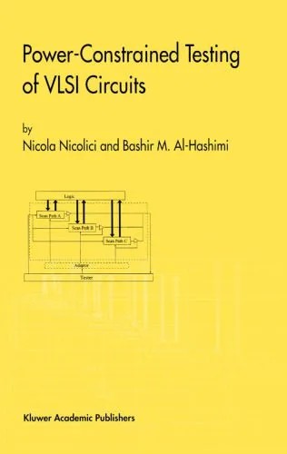 دانلود نسخه کامل کتاب Power-Constrained Testing of VLSI Circuits (Frontiers in Electronic Testing)