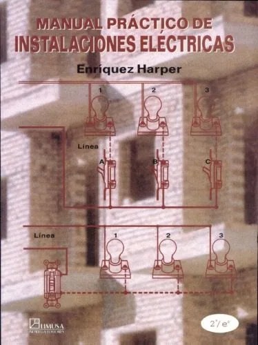 دانلود نسخه کامل کتاب Manual practico de instalaciones electricas Practical electrical installation manual (Spanish Edition)