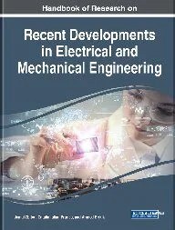 دانلود نسخه کامل کتاب Handbook of Research on Recent Developments in Electrical and Mechanical Engineering