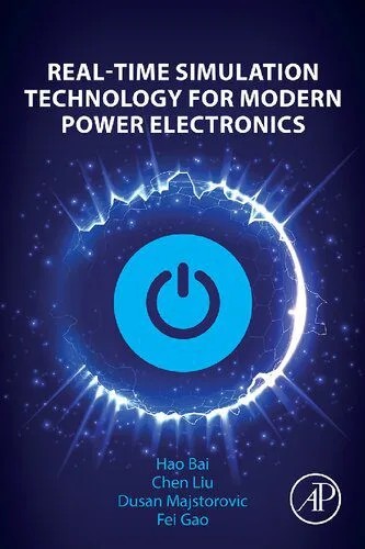 دانلود نسخه کامل کتاب Real-Time Simulation Technology for Modern Power Electronics