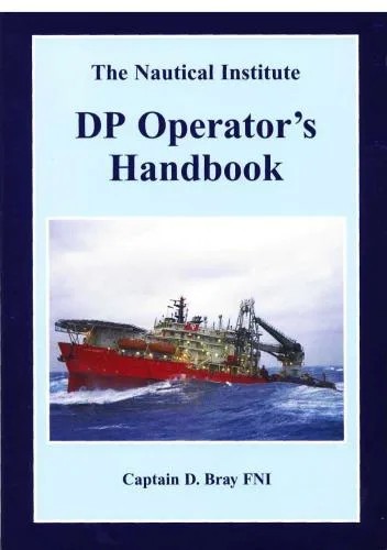 دانلود نسخه کامل کتاب The DP Operators Handbook. The Nautical Institute