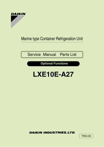دانلود نسخه کامل کتاب Marine type Conteiner Refrigeration Unit. Service Manual & PartsList. Model LXE10E-A27