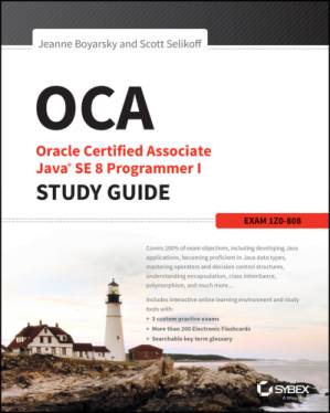 دانلود کتاب OCA Oracle Certified Associate Java SE 8 Programmer I study guide: exam 1Z1-808 – OCA Oracle Certified Associate Java SE 8 Programmer I مطالعه راهنمای: امتحان 1Z1-808
