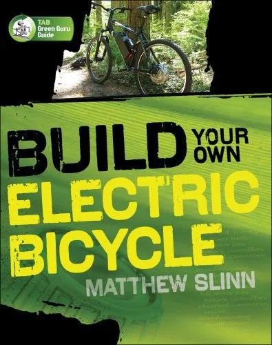 دانلود نسخه کامل کتاب Build Your Own Electric Bicycle (TAB Green Guru Guides)
