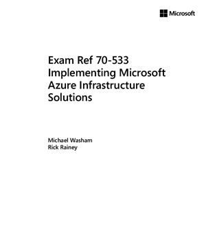 دانلود کتاب Exam Ref 70-533: implementing Microsoft Azure infrastructure solutions – Exam Ref 70-533: پیاده سازی راه حل های زیرساخت Microsoft Azure