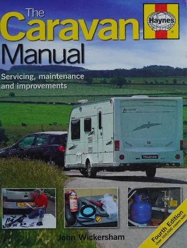 دانلود نسخه کامل کتاب The Haynes Caravan Manual: Servicing, Maintenance and Improvements