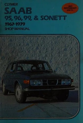 دانلود نسخه کامل کتاب Clymer Saab 95, 96, 99 & Sonett 1967-1979 Shop Manual