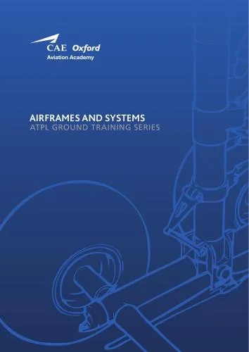 دانلود نسخه کامل کتاب CAE Oxford Aviation Academy. ATPL Book 2 Airframes and Systems
