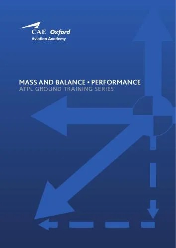 دانلود نسخه کامل کتاب CAE Oxford Aviation Academy. ATPL Book 6 Mass and Balance, Performance
