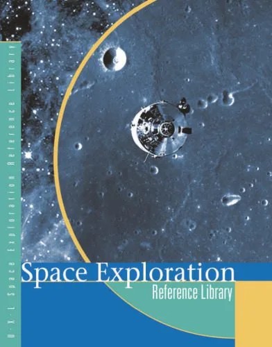 دانلود نسخه کامل کتاب Space Exploration: Almanac (Space Exploration Reference Library)