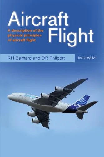 دانلود نسخه کامل کتاب Aircraft Flight: A Description of the Physical Principles of Aircraft Flight
