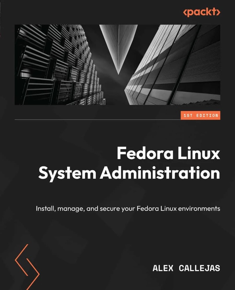 کتاب Fedora Linux System Administration نسخه 1 چاپ 2023
