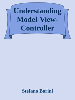 دانلود کتاب Understanding Model-View-Controller – آشنایی با Model-View-Controller
