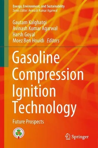 دانلود نسخه کامل کتاب Gasoline Compression Ignition Technology: Future Prospects