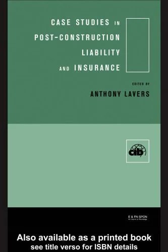 دانلود نسخه کامل کتاب Case Studies in Post Construction Liability and Insurance (CIB Programme)