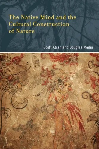 دانلود نسخه کامل کتاب The Native Mind and the Cultural Construction of Nature