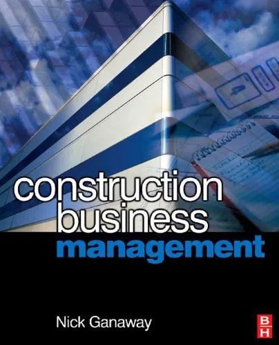 دانلود نسخه کامل کتاب Construction Business Management: A Guide to Contracting for Business Success