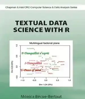 دانلود کتاب Textual Data Science with R (Chapman & Hall/CRC Computer Science & Data Analysis) – Textual Data Science با R (Chapman & Hall/CRC Computer Science & Data Analysis)