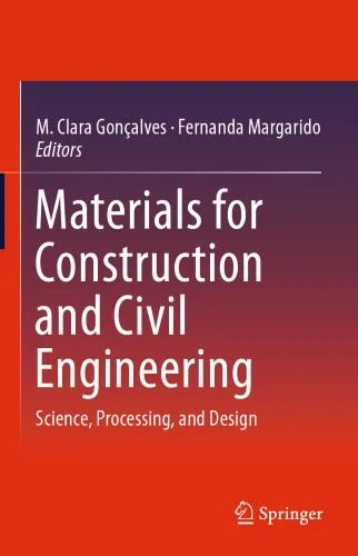 دانلود نسخه کامل کتاب Materials for Construction and Civil Engineering: Science, Processing, and Design