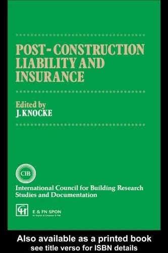 دانلود نسخه کامل کتاب Post-Construction Liability and Insurance (The National Swedish Institute for Building Research)