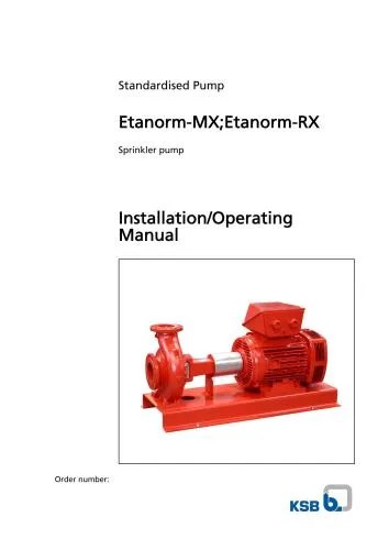 دانلود نسخه کامل کتاب Installation/Operating Manual – Standardised Pump Etanorm-MX; Etanorm-RX Sprinkler pump