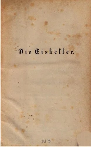 دانلود نسخه کامل کتاب Die Anlegung und Benutzung transportabler und stabiler Eiskeller , oder Eisschränke, Eisreservoirs und amerikanischer Eishäuser, sowie die Konstruktion und der Gebrauch Milch-, Wasser- und Luftkühlern, Gefrornesmaschinen etc.