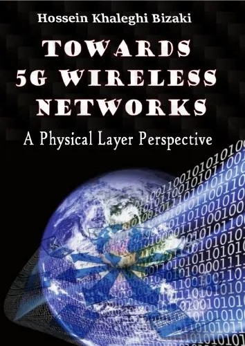 دانلود نسخه کامل کتاب Towards 5G Wireless Networks: A Physical Layer Perspective