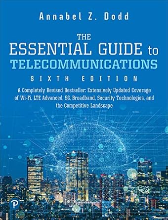 دانلود نسخه کامل کتاب Essential Guide to Telecommunications, The (Essential Guide Series)