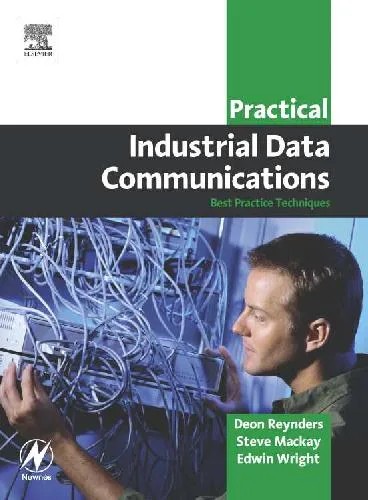 دانلود نسخه کامل کتاب Practical Industrial Data Communications: Best Practice Techniques