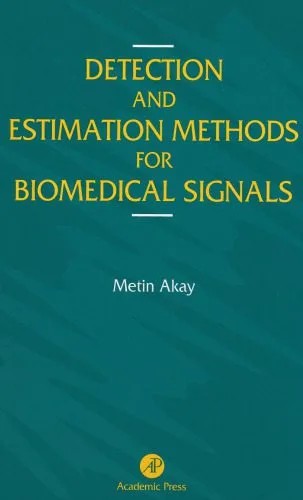 دانلود نسخه کامل کتاب Detection and Estimation Methods for Biomedical Signals