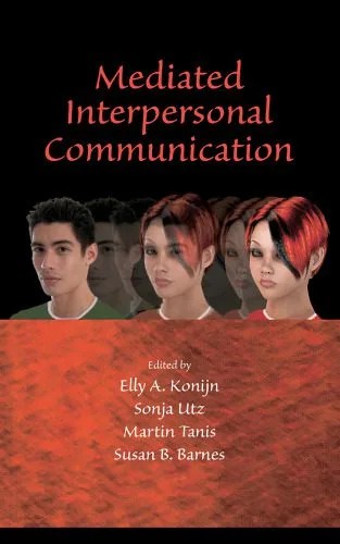 دانلود نسخه کامل کتاب Mediated Interpersonal Communication (Lea’s Communication)