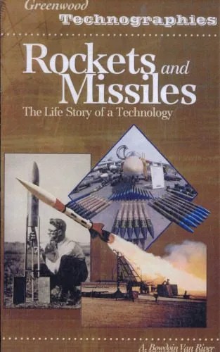 دانلود نسخه کامل کتاب Rockets and Missiles: The Life Story of a Technology