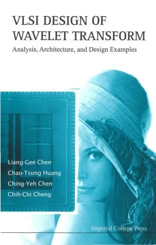 دانلود نسخه کامل کتاب VLSI design of wavelet transform : analysis, architecture and design analysis