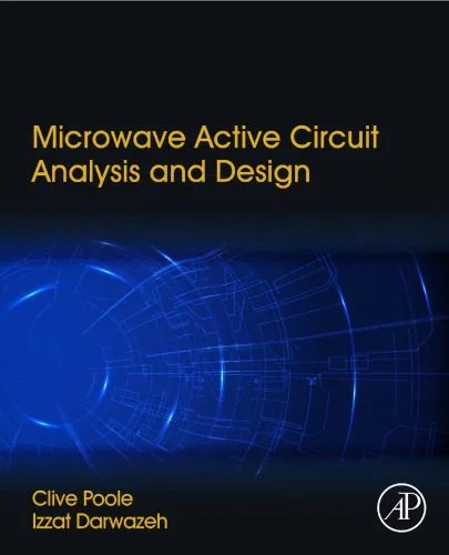 دانلود نسخه کامل کتاب Microwave Active Circuit Analysis and Design