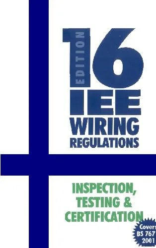 دانلود نسخه کامل کتاب Ieee Wiring Regulations, Inspection, Testing And Certification