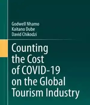 دانلود کتاب Counting the Cost of COVID-19 on the Global Tourism Industry – محاسبه هزینه COVID-19 در صنعت جهانی گردشگری