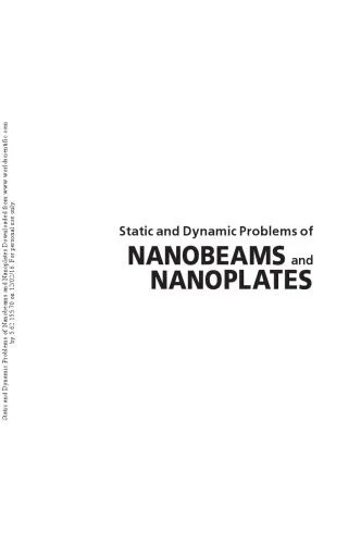 دانلود نسخه کامل کتاب Static and Dynamic Problems of NANOBEAMS and NANOPLATES