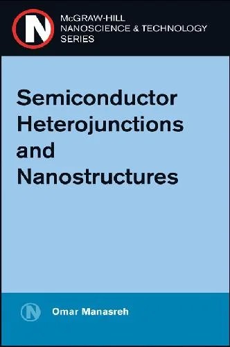 دانلود نسخه کامل کتاب Semiconductor Heterojunctions and Nanostructures