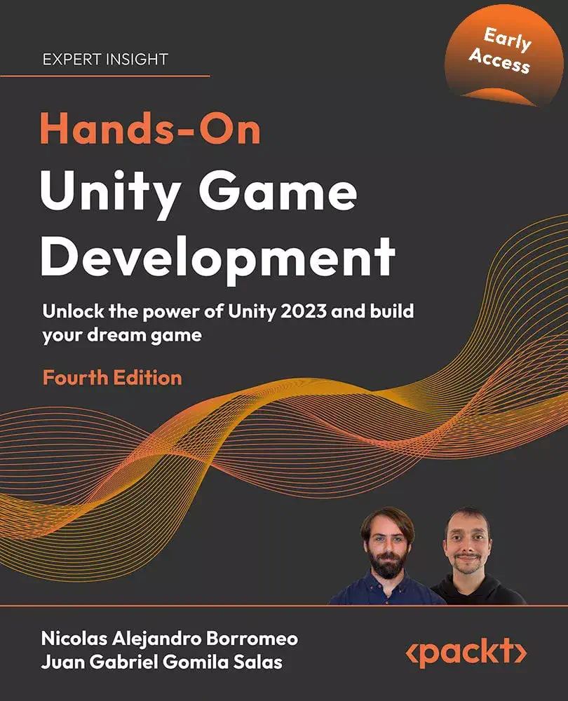 کتاب Hands-On Unity Game Development (نسخه 4 چاپ 2024)