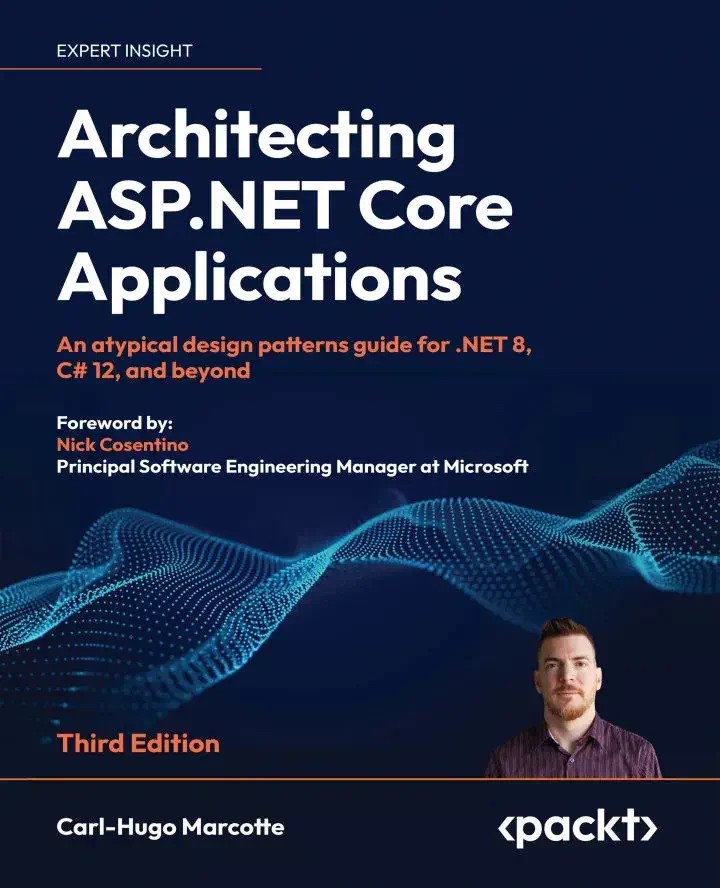 کتاب Architecting ASP.NET Core Applications (چاپ 2024)