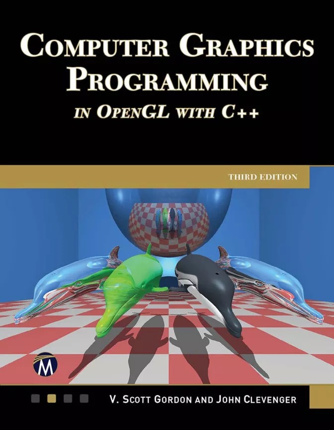 کتاب Computer Graphics Programming in OpenGL With C++