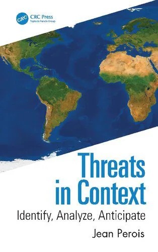 دانلود نسخه کامل کتاب Threats in Context: Identify, Analyze, Anticipate