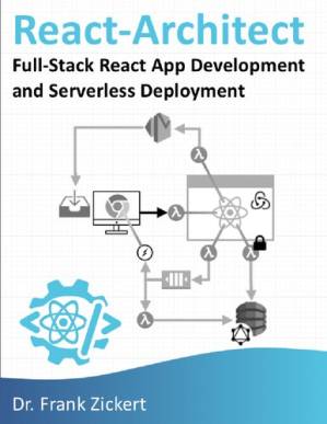 دانلود کتاب React-Architect: Full-Stack React App Development and Serverless Deployment – React-Architect: توسعه برنامه React Full-Stack و استقرار بدون سرور
