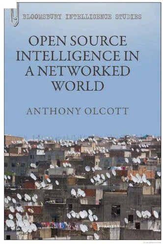 دانلود نسخه کامل کتاب Open Source Intelligence in a Networked World