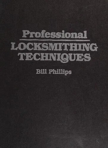 دانلود نسخه کامل کتاب Professional Locksmithing Techniques 1st Edition